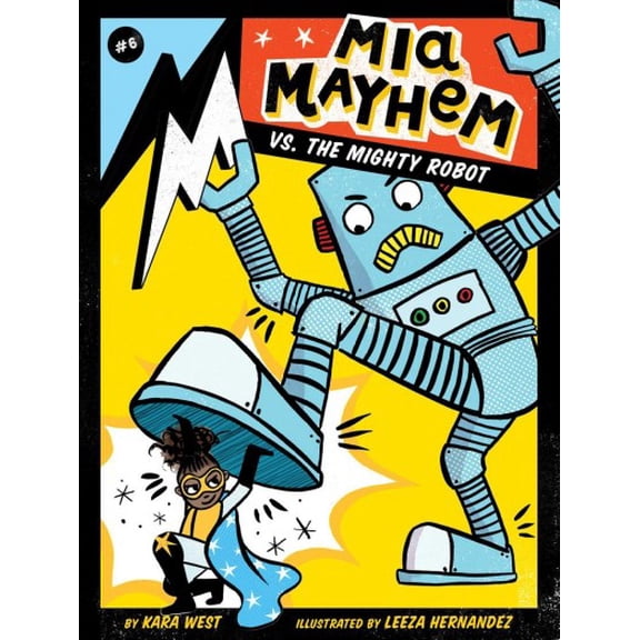 Pre-Owned MIA Mayhem vs. the Mighty Robot (Paperback) 1534449450 9781534449459