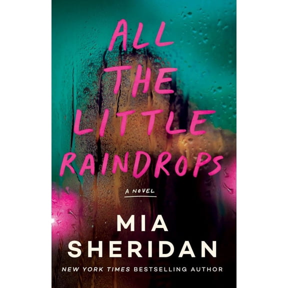 All the Little Raindrops: A Novel (Paperback)