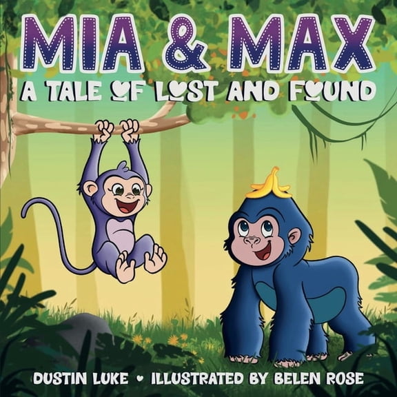 Mia and Max: A Tale of Lost and Found, (Paperback)