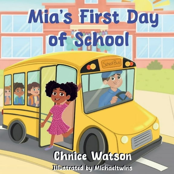 Mia's First Day of School (Paperback)