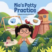 Mia's Potty Practice, Paperback