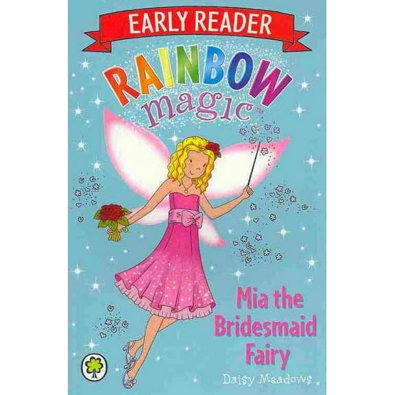 Mia the Bridesmaid Fairy (Rainbow Magic Early Reader) (Paperback)