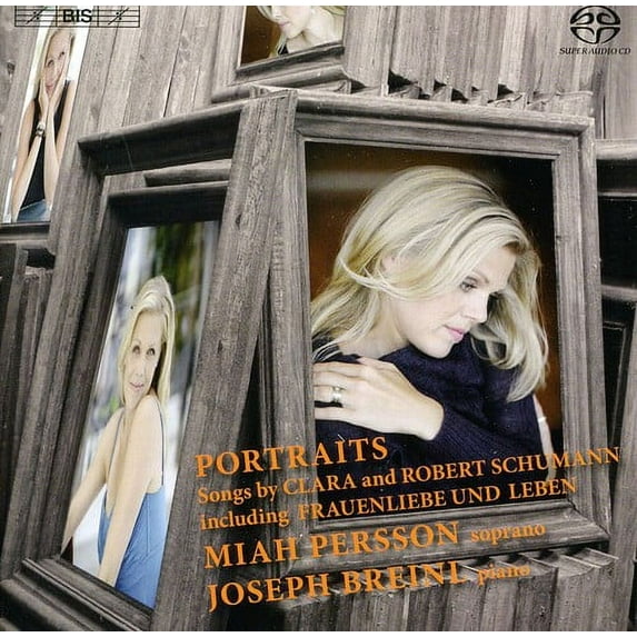 Miah Persson - Portraits: Songs By Clara & Robert Schumann - Music & Performance - SACD