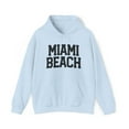 thumbnail image 1 of Miami Beach Fl Florida Moving Away Hoodie, Gifts, Hooded Sweatshirt, 1 of 4