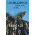 thumbnail image 1 of Miami Beach High! Journey Among Decades of Fame, (Paperback), 1 of 1