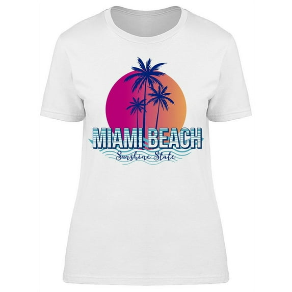 Miami Beach, Sunshine State T-Shirt Women -Image by Shutterstock, Female Medium