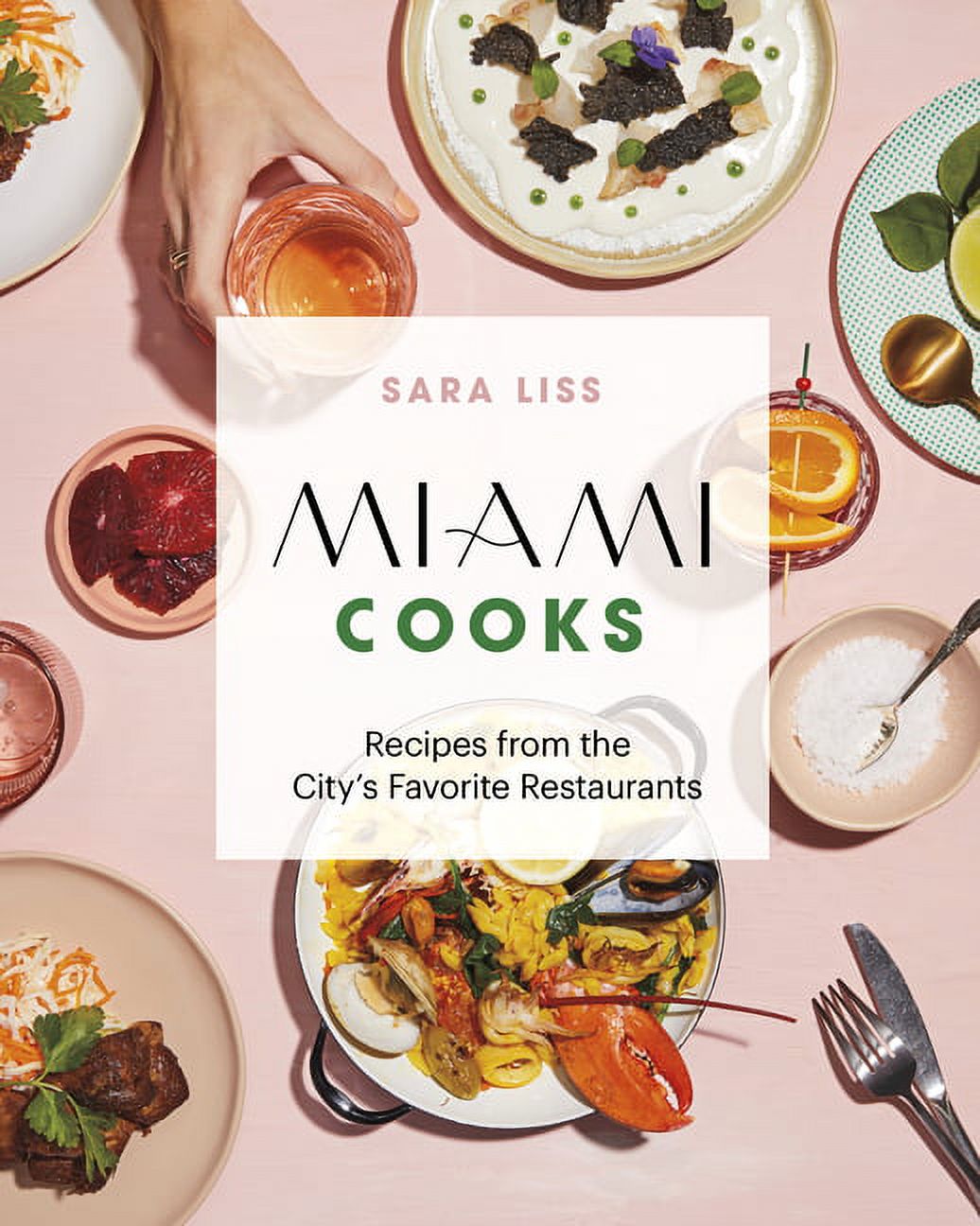 Miami Cooks: Recipes from the City's Favorite Restaurants (Hardcover) - image 1 of 1