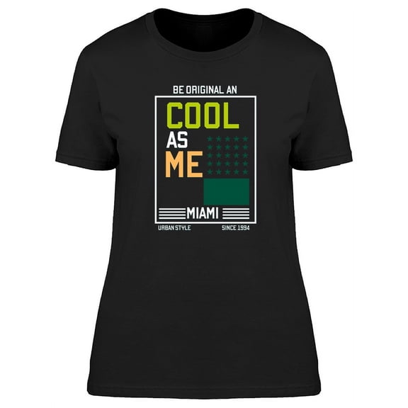 Miami Cool As Me Logo T-Shirt Women -Image by Shutterstock, Female 3X-Large