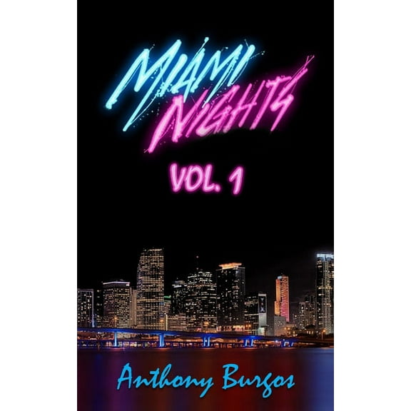 Miami Nights: Vol.1 (Paperback)