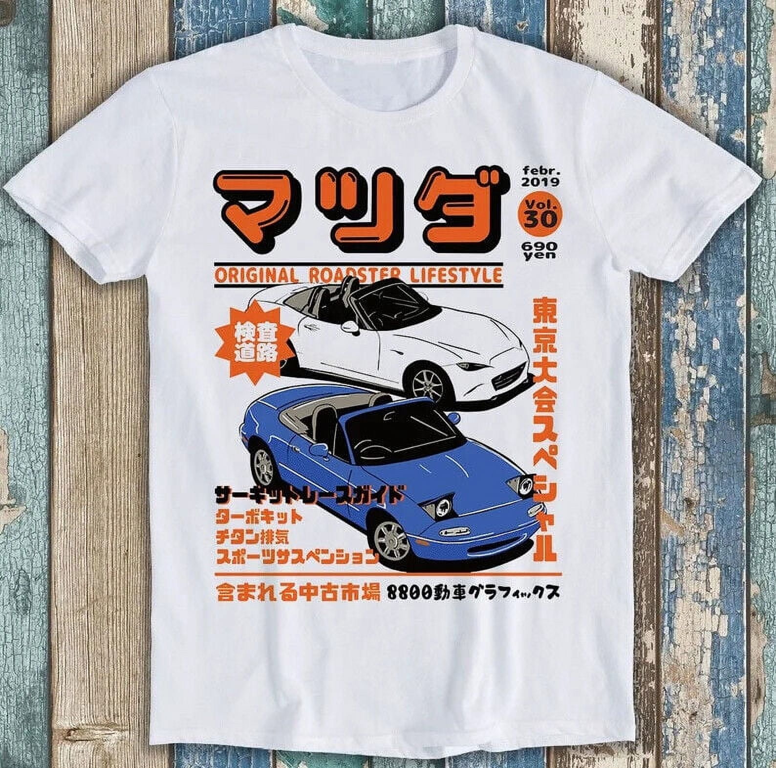 Miata MX5 MX7 JDM Drift Racing Car Magazine Poster Funny Gift Tee T