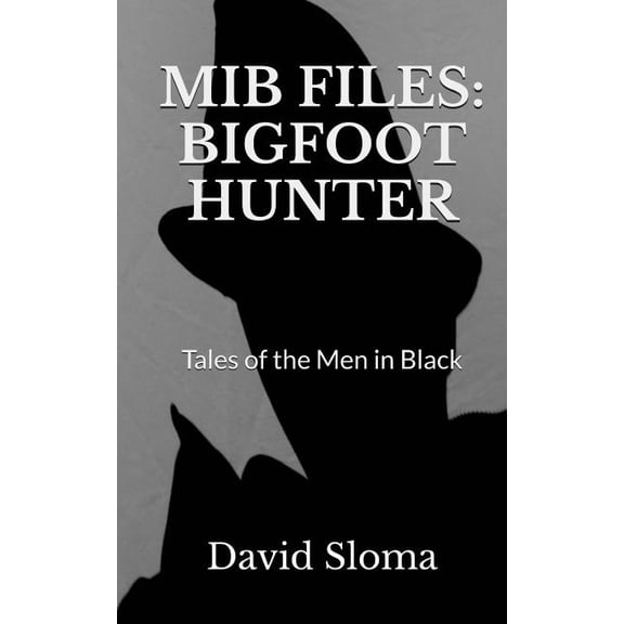 Mib Files : Bigfoot Hunter