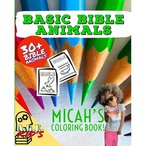Micah's Coloring Books Basic Bible Animals: Micah's Coloring Book, Book 2, (Paperback)