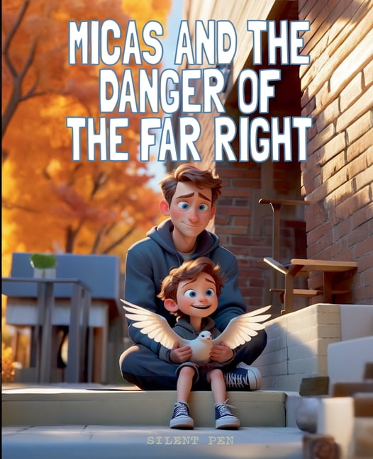 Micas Micas and the Danger of the Far Right, Book 9, (Paperback)