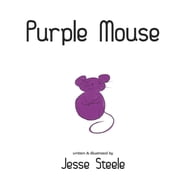 Mice Somewhere Upstairs Purple Mouse, Book 7, Paperback
