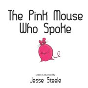 Mice Somewhere Upstairs The Pink Mouse Who Spoke, Book 3, Paperback