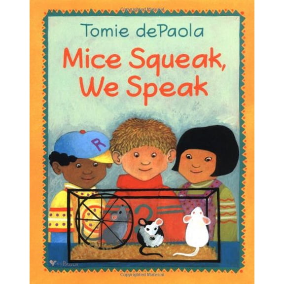 Pre-Owned Mice Squeak, We Speak (Hardcover) 0399232028 9780399232022