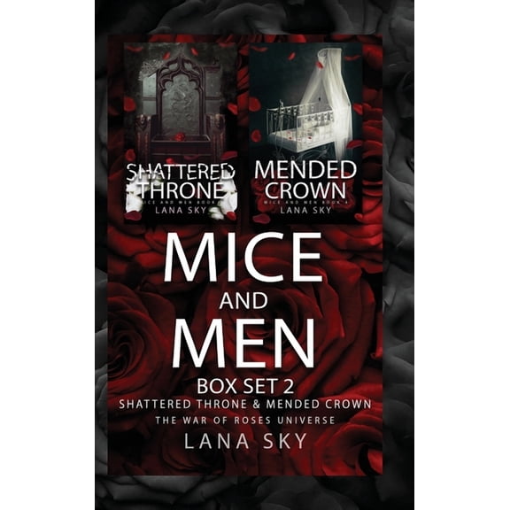 Mice and Men Box Set 2 (Shattered Throne & Mended Crown): War of Roses Universe, (Hardcover)