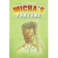 thumbnail image 1 of Micha's Fortune, (Paperback), 1 of 1
