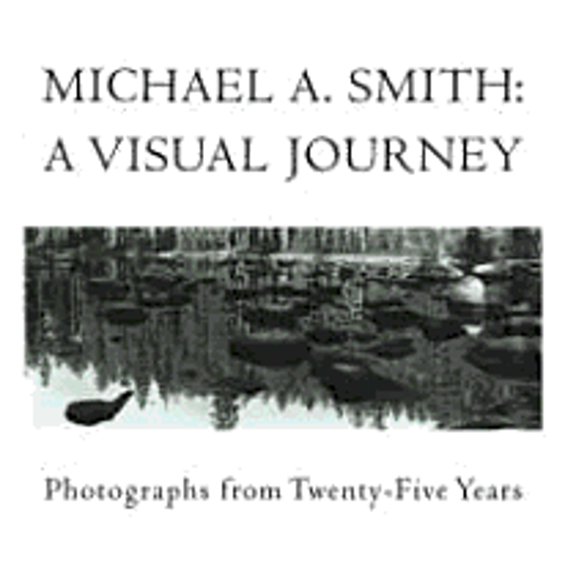 Pre-Owned Michael A. Smith : Photographs from Twenty-Five Years (Hardcover) 9780960564644