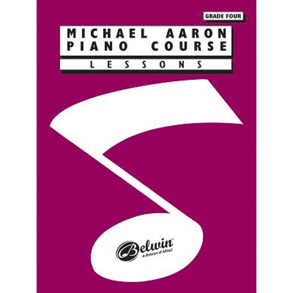 Pre-Owned Michael Aaron Piano Course: Lessons, Grade 4 (Paperback) 0898988675