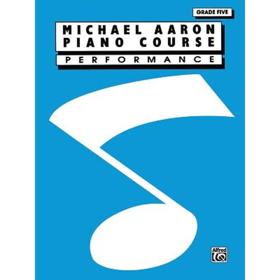 Pre-Owned Michael Aaron Piano Course: Performance, Grade 5 (Paperback) 0897246438 9780897246439