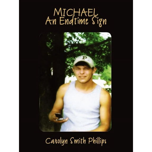 Michael: An Endtime Sign, (Paperback)