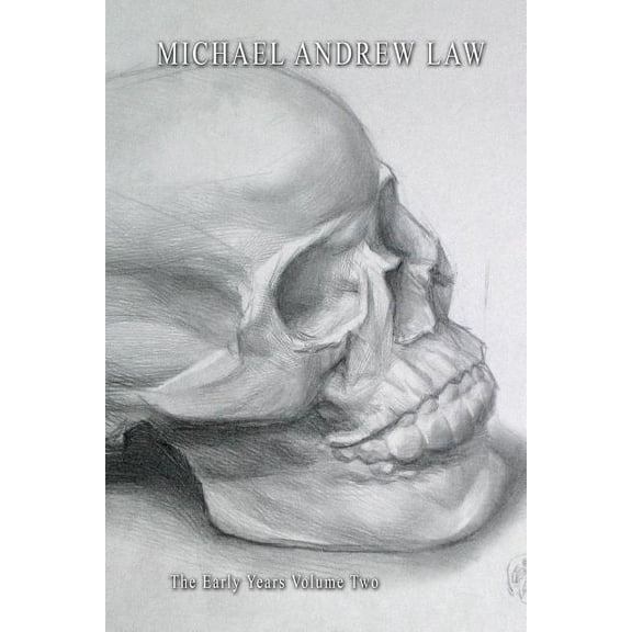 Michael Andrew Law the Early Years: Michael Andrew Law The early years volume Two: Nine more Drawings from the early years collection (Paperback)