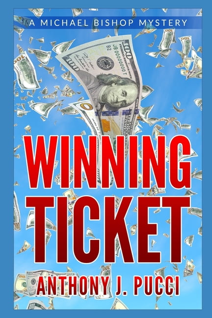 Michael Bishop Mysteries: Winning Ticket : A Michael Bishop Mystery (Series #6) (Paperback)