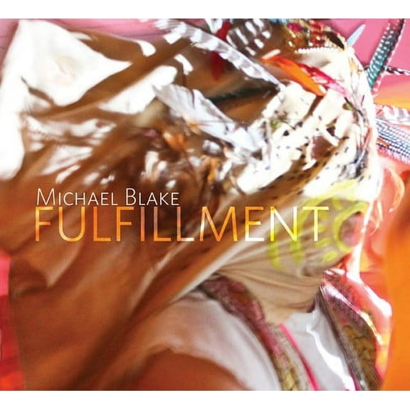 Michael Blake - Fulfillment - Music & Performance - CD