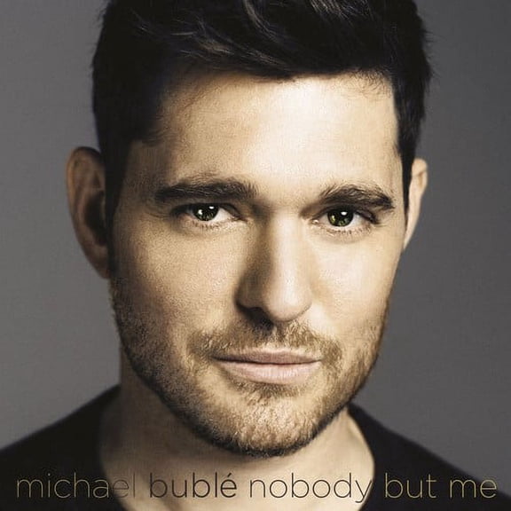 Michael Bubl - Nobody But Me - Music & Performance - CD