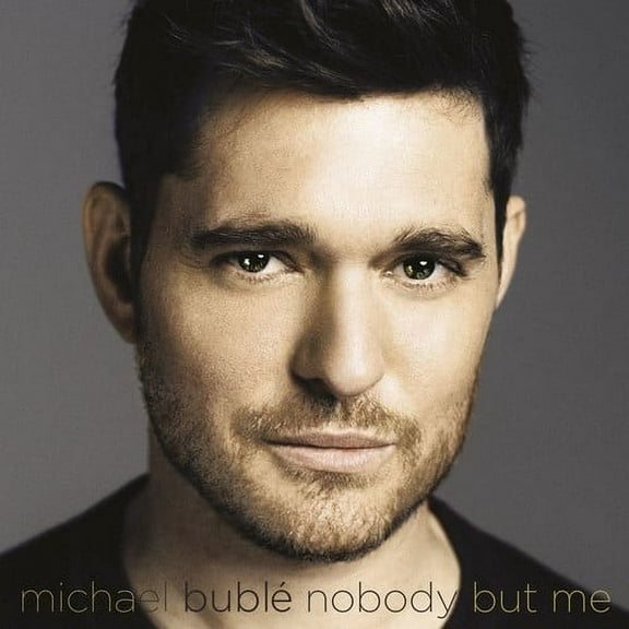 Michael Bubl - Nobody But Me - Music & Performance - CD