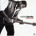 thumbnail image 1 of Michael Burks - Make It Rain - Music & Performance - CD, 1 of 1