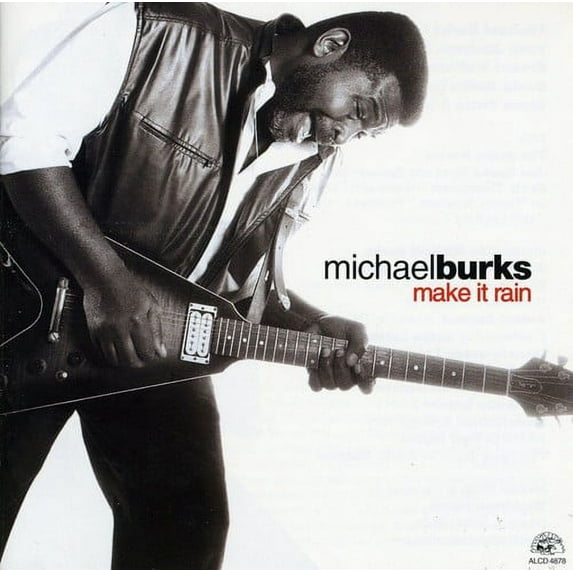 Michael Burks - Make It Rain - Music & Performance - CD