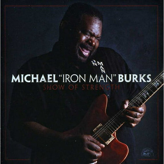 Michael Burks - Show of Strength - Music & Performance - CD