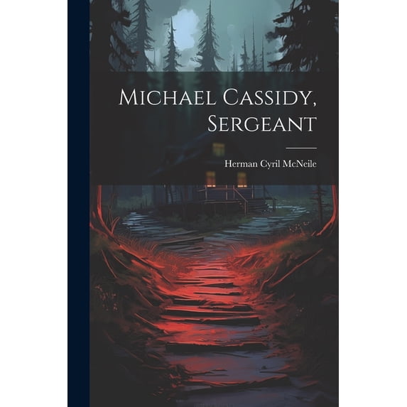 Michael Cassidy, Sergeant (Paperback)