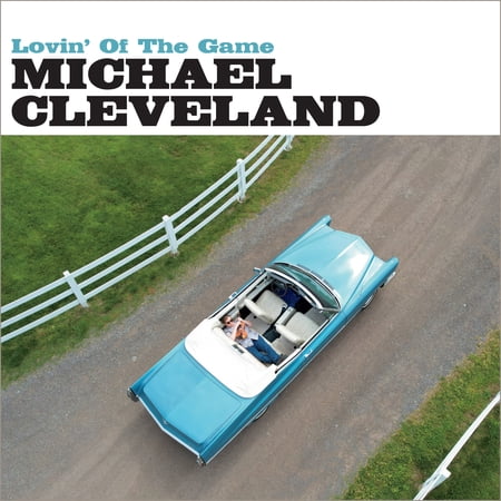 Michael Cleveland - Lovin' Of The Game - Music & Performance - CD