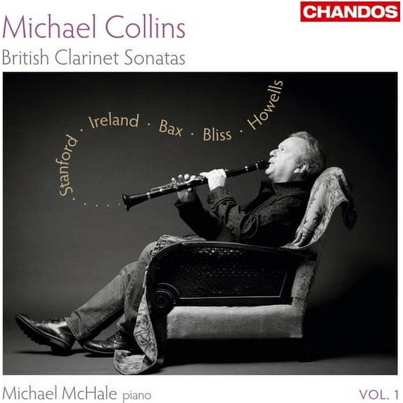Michael Collins - British Clarinet Sonatas 1 - Music & Performance - CD