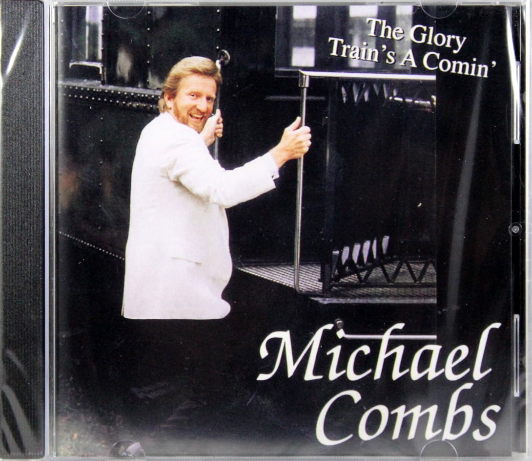 Michael Combs The Glory Trains A Comin CD
