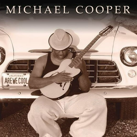 Michael Cooper - Are We Cool - Music & Performance - CD