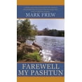 thumbnail image 1 of Michael Farril Trilogy Farewell My Pashtun, Book 2, (Hardcover), 1 of 1