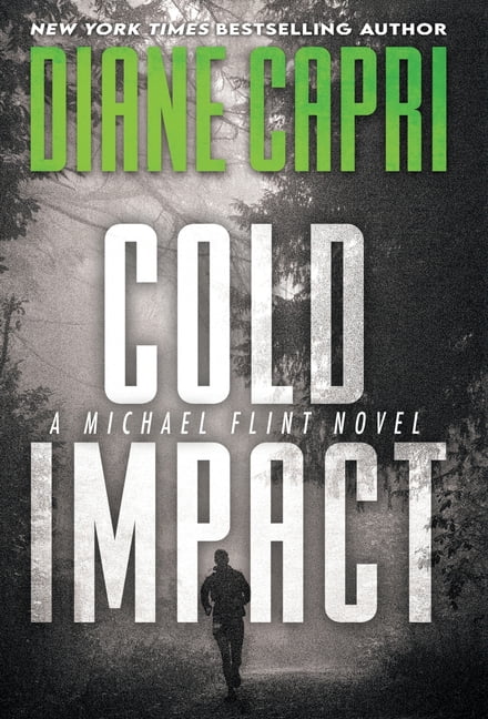 Michael Flint Cold Impact: A Michael Flint Novel, Book 6, (Hardcover)