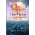 thumbnail image 1 of Michael Gillespie Mysteries The Vision: A Novel of Time and Consciousness, Book 1, (Paperback), 1 of 1