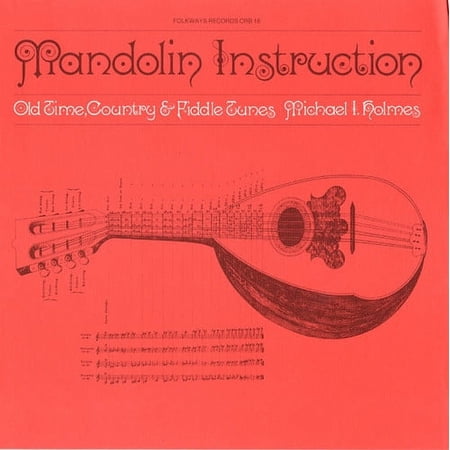 Michael Holmes - Mandolin Instruction: Old Time Country Fiddle - Music & Performance - CD
