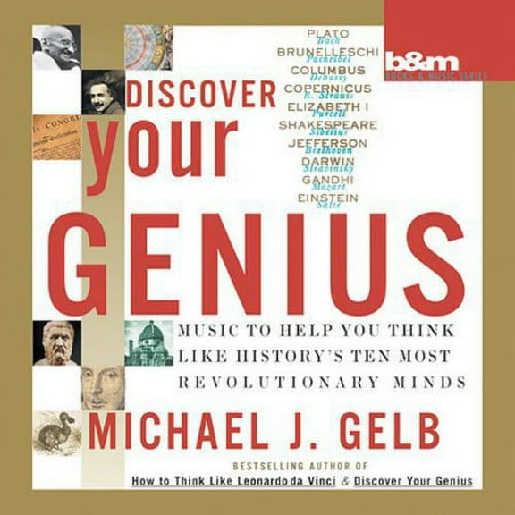 Michael J. Gelb - Discover Your Genius - Music & Performance - CD