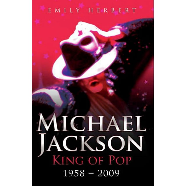 Michael Jackson: King of Pop : 1958–2009 (Paperback)