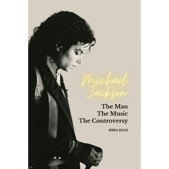 Michael Jackson: The Man, the Music, the Controversy, (Paperback)