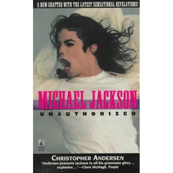 Michael Jackson Unauthorized: Michael Jackson Unauthorized, 9780671892401, 0671892401, Paperback, First Edition edition