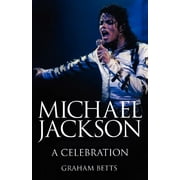 Michael Jackson a Celebration Paperback