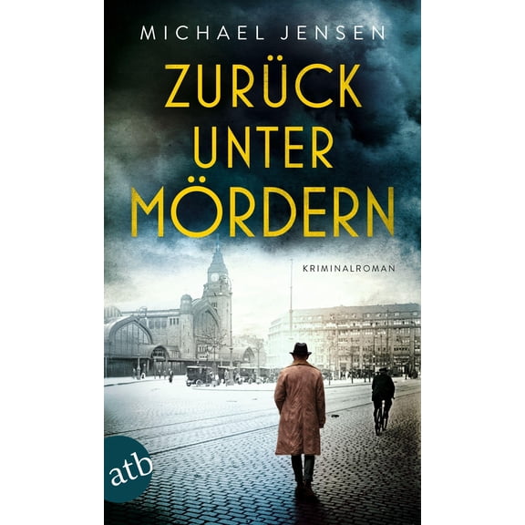 Michael Jensen Zurck unter Mrdern: Kriminalroman (Paperback)