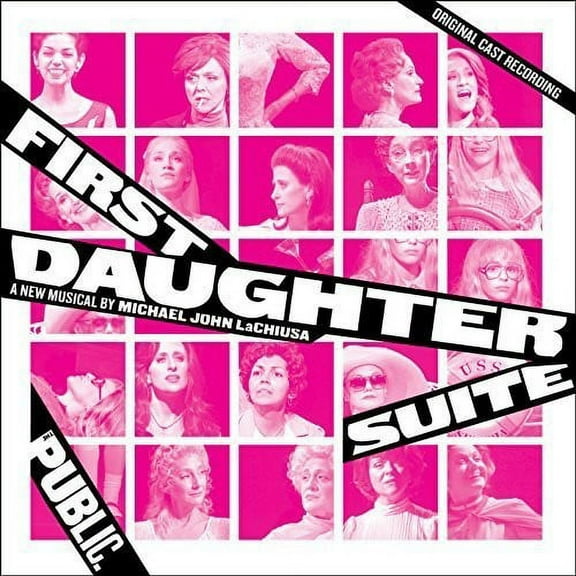 Michael John Lachiusa - First Daughter Suite [Original Cast Recording] - Musicals - CD